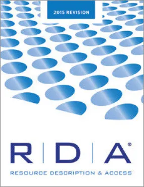 RDA: Resource Description and Access Print—2015 Revision