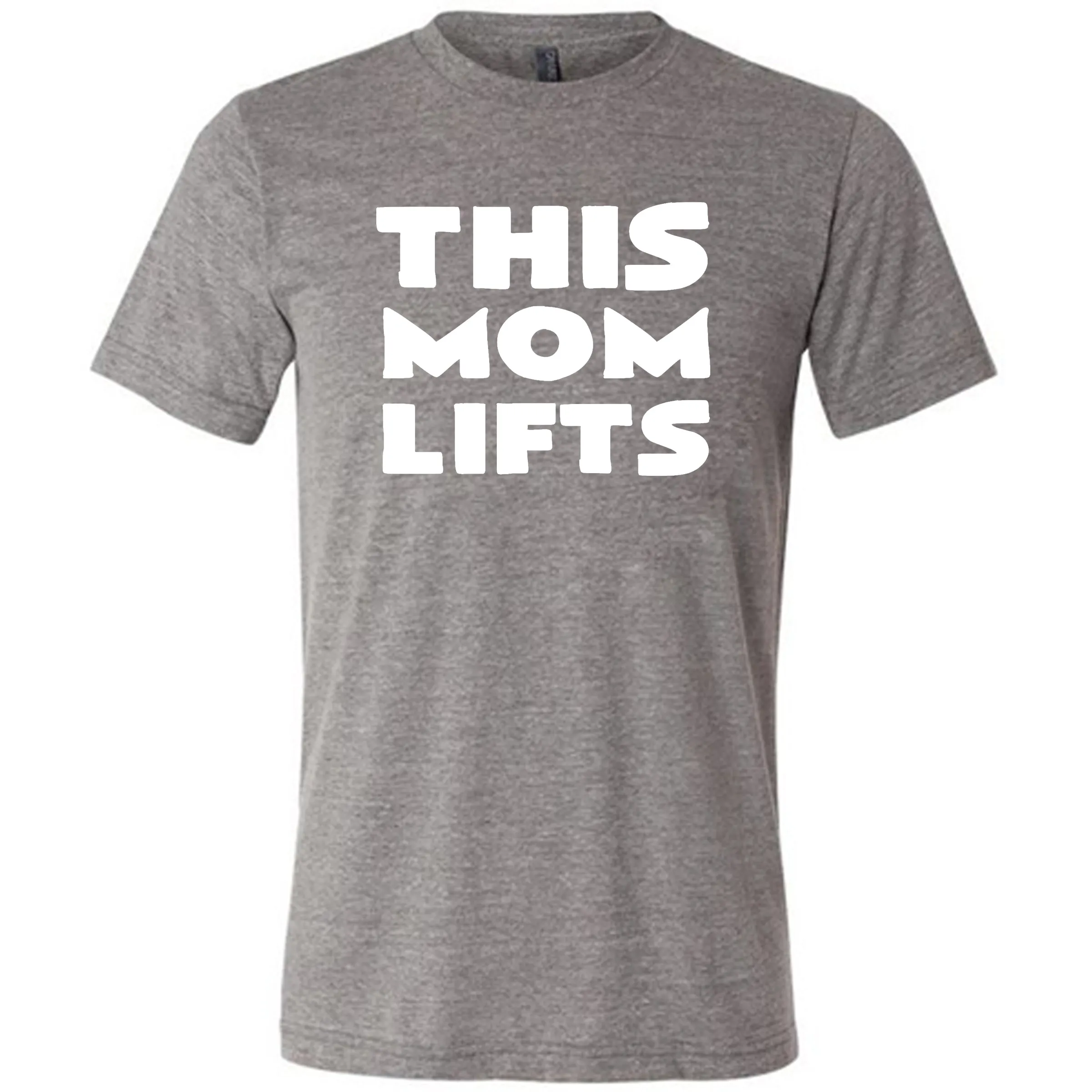 This Mom Lifts Shirt Unisex